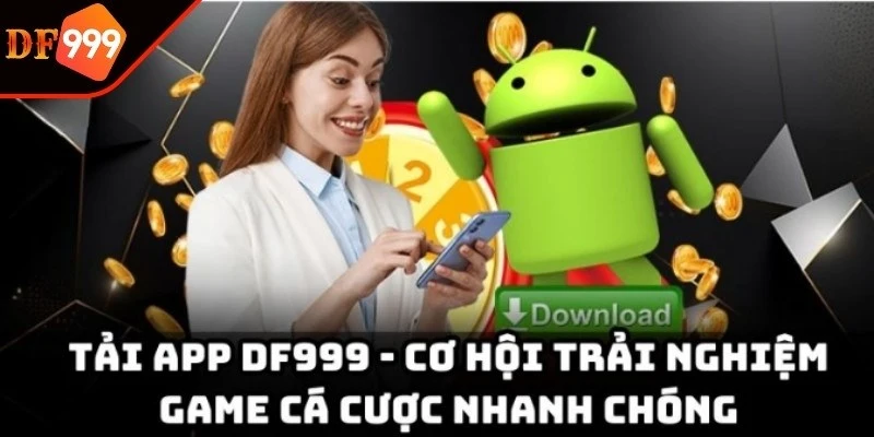 Tải app DF999